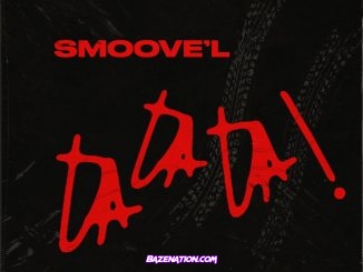 Smoove'L - Da Da Da! Mp3 Download