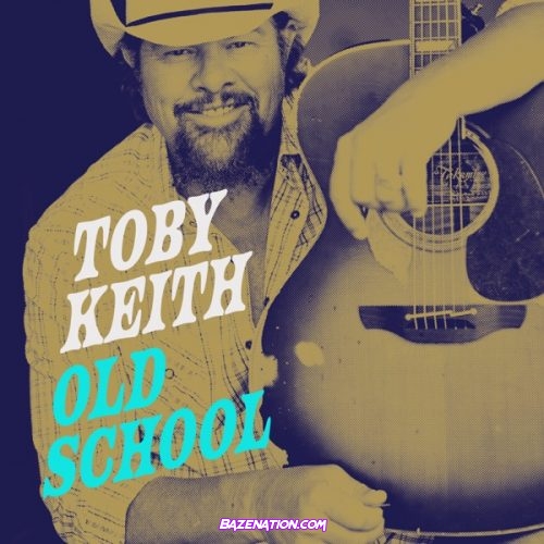 Toby Keith - Old School Mp3 Download