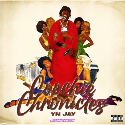 YN Jay - Coochie Chronicles Download Album Zip