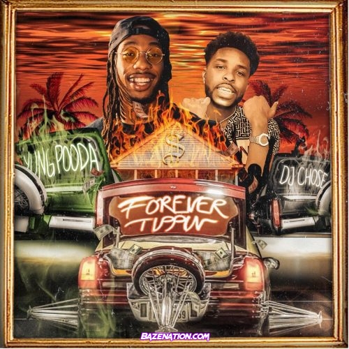 Yung Pooda - Forever Tippin Ft. DJ Chose Mp3 Download