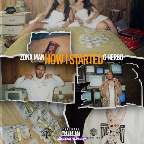 Zona Man - How I Started (feat. G Herbo) Mp3 Download