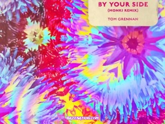 Calvin Harris – By Your Side (feat. Tom Grennan) [Monki Remix] Mp3 Download