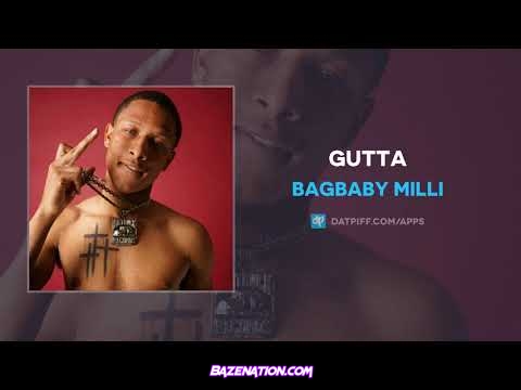 BagBaby Milli - Gutta Mp3 Download