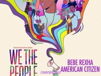 Bebe Rexha – American Citizen Mp3 Download