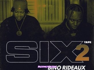 Blxst & Bino Rideaux - Sixtape 2 Download Album Zip