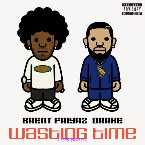 Brent Faiyaz – Wasting Time (feat. Drake) Mp3 Download