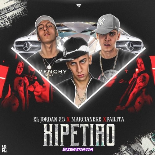 El Jordan 23, Marcianeke, Pailita – Xipetiao Mp3 Download