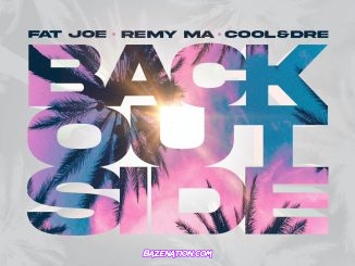 Fat Joe, Remy Ma & Cool & Dre - Back Outside Mp3 Download