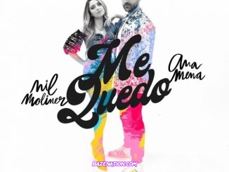 Nil Moliner & Ana Mena – Me Quedo Mp3 Download