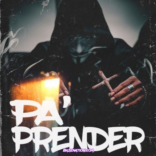 La Santa Grifa & REMIK GONZALEZ – Pa Prender Mp3 Download