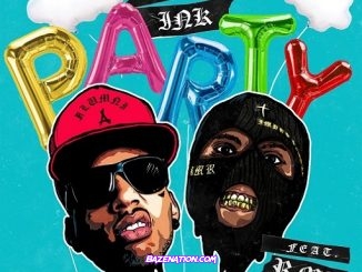 Kid Ink – Party (Feat. RMR) Mp3 Download