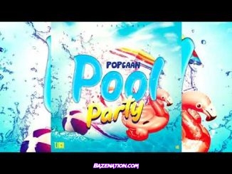 Popcaan – Pool Party Mp3 Download