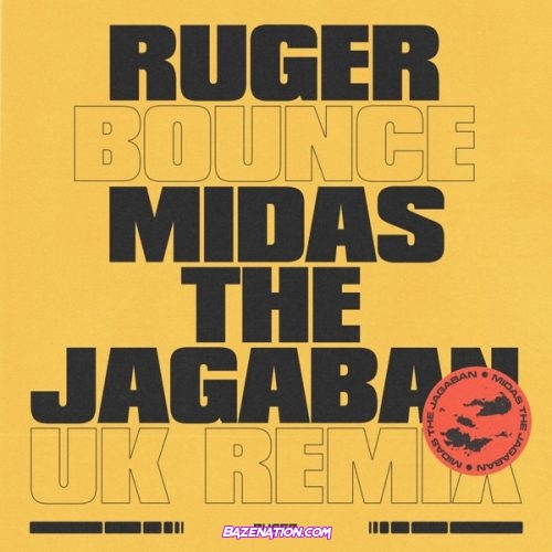 Ruger – Bounce (UK Remix) ft. Midas The Jagaban Mp3 Download