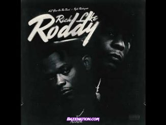 Al'Geno On The Track & Rylo Rodriguez – Rich Like Roddy Mp3 Download