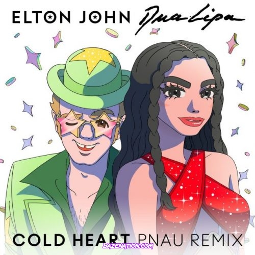 Elton John & Dua Lipa – Cold Heart (Pnau Remix) Mp3 Download