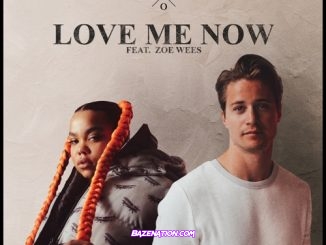 Kygo - Love Me Now (feat. Zoe Wees) Mp3 Download