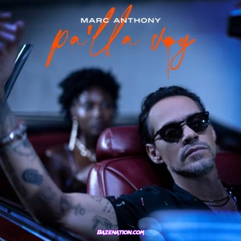 Marc Anthony - Pa’lla Voy (Africando) Mp3 Download