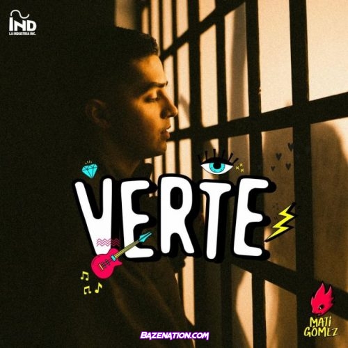 Mati Gómez – Verte Mp3 Download