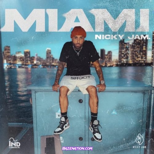 Nicky Jam – Miami Mp3 Download