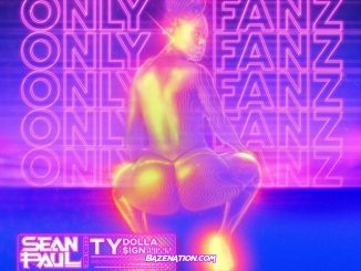 Sean Paul & Ty Dolla $ign – Only Fanz Mp3 Download