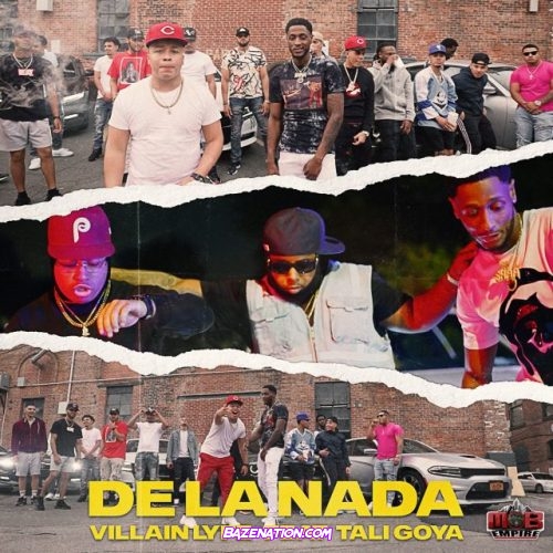 Villain Lyfe & Tali Goya – De La Nada Mp3 Download