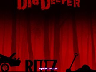 Rittz – Dig Deeper Mp3 Download