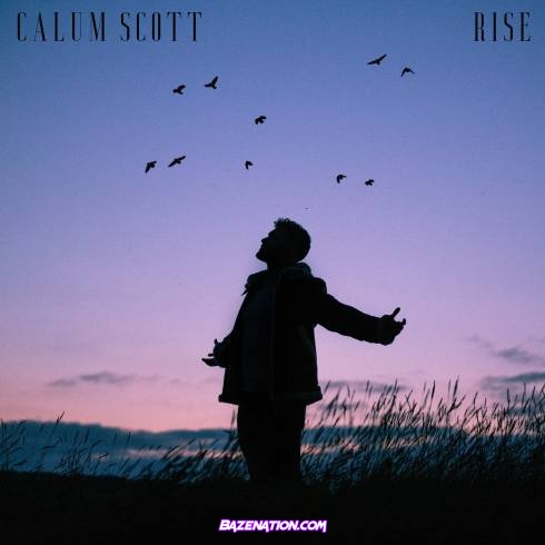 Calum Scott – Rise Mp3 Download