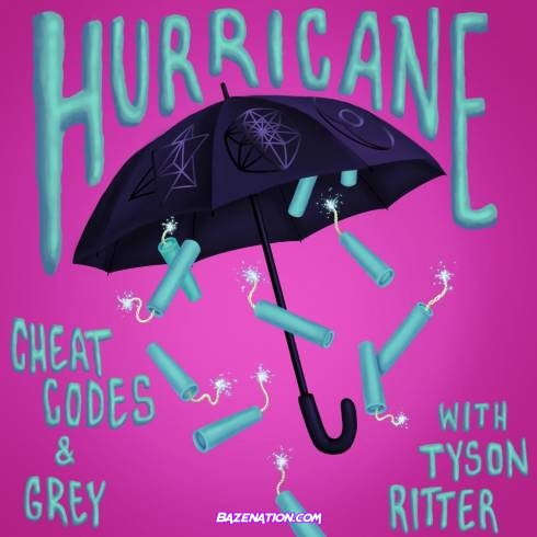 Cheat Codes, Grey – Hurricane (feat. Tyson Ritter) Mp3 Download