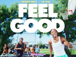Fresco Trey - Feel Good (feat. Lil TJay) Mp3 Download