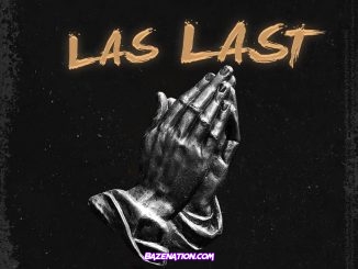 Jaywon - Las Last (feat. Seyi Vibez) Mp3 Download