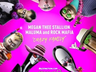 Megan Thee Stallion - Crazy Family (feat. Maluma & Rock Mafia) Mp3 Download