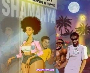 Phenom – Shamanya Ft. Olamide & Phyno Mp3 Download