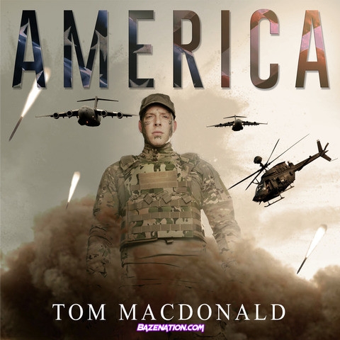 Tom MacDonald - America Mp3 Download