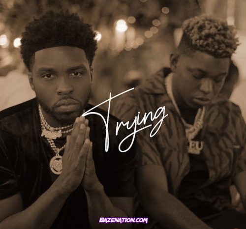 DJ Chose - Trying (feat. Yung Bleu) Mp3 Download