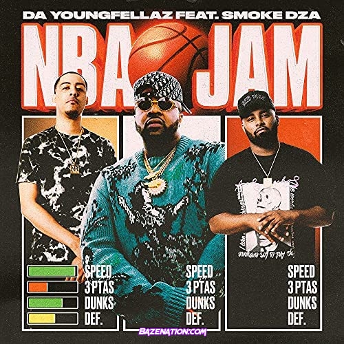 Da YoungFellaz & Smoke DZA - NBA JAM Mp3 Download