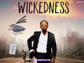 Erigga – Wickedness Mp3 Download
