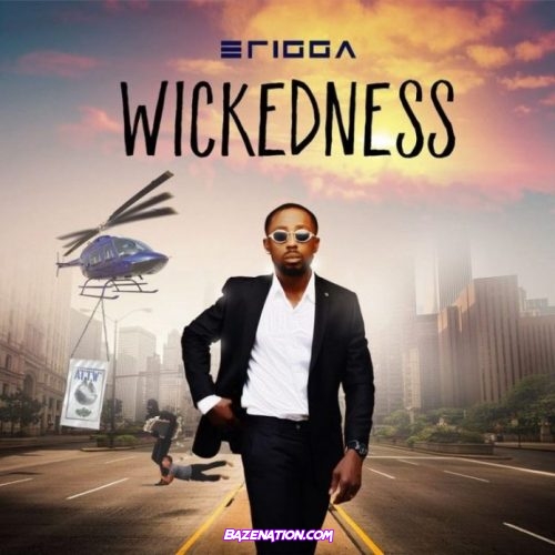 Erigga – Wickedness Mp3 Download