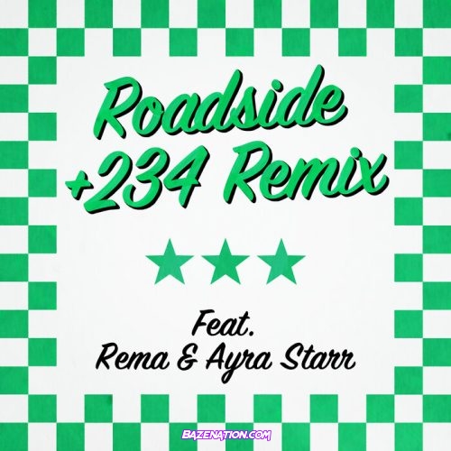 Mahalia – Roadside (+234 Remix) Ft. Rema & Ayra Starr Mp3 Download