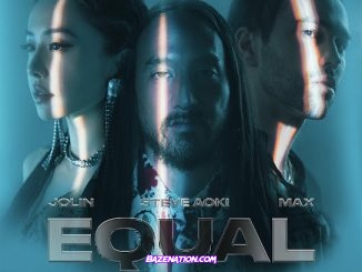 Steve Aoki – Equal in the Darkness (feat. Jolin Tsai & MAX) Mp3 Download