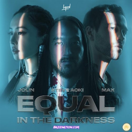 Steve Aoki – Equal in the Darkness (feat. Jolin Tsai & MAX) Mp3 Download