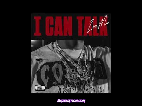 Zona Man - I Can Talk Mp3 Download