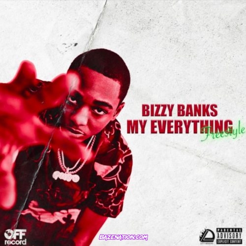 Bizzy Banks - My Everything Freestyle Mp3 Download