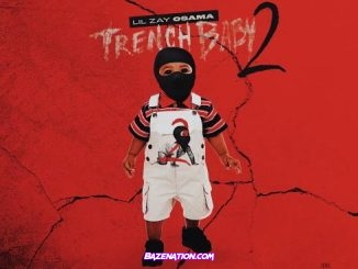 Lil Zay Osama – Trench Baby 2 Download Album Zip