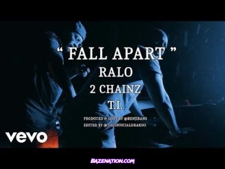 Ralo - Fall Apart ft. T.I., 2 Chainz Mp3 Download