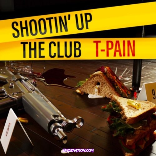 T-Pain - Shootin' Up The Club Mp3 Download