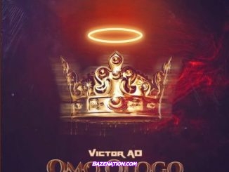 Victor AD – Omo Ologo Mp3 Download