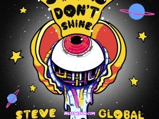 Steve Aoki – Stars Don’t Shine (feat. Global Dan) Mp3 Download