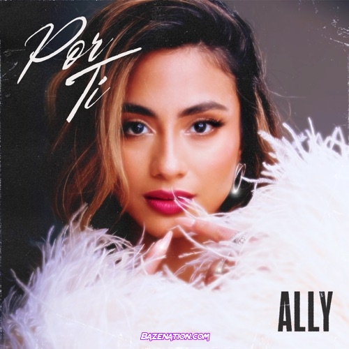 Ally Brooke - Por Ti Mp3 Download