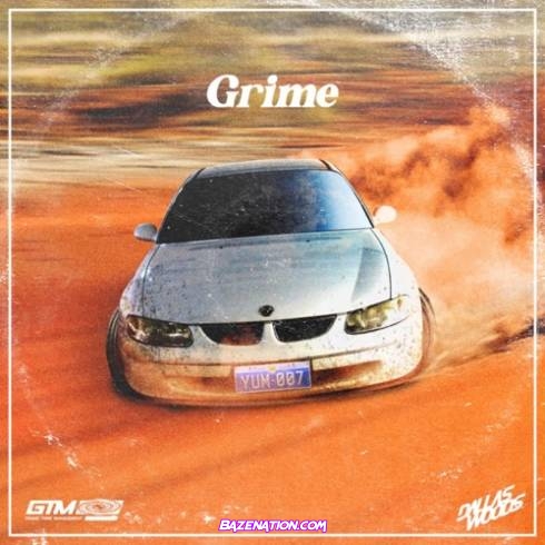 Dallas Woods - Grime Mp3 Download