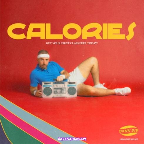 Dann Dib - Calories Mp3 Download